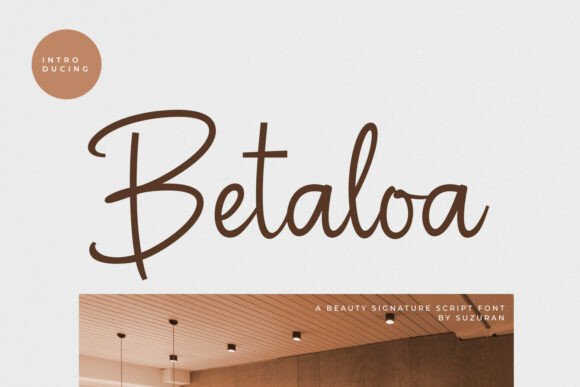 Betaloa: A Premium Script Font