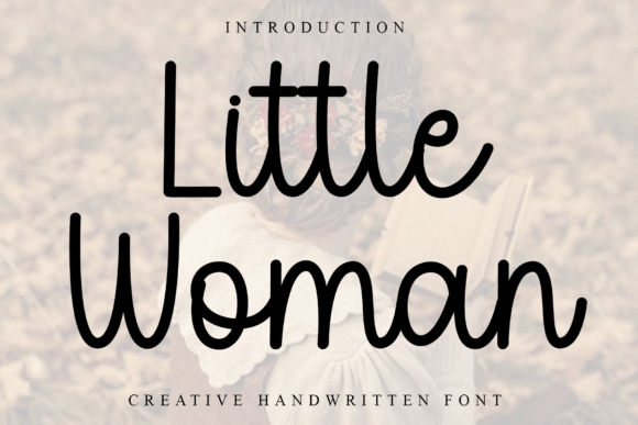 Little Woman: A Warm Font for Business