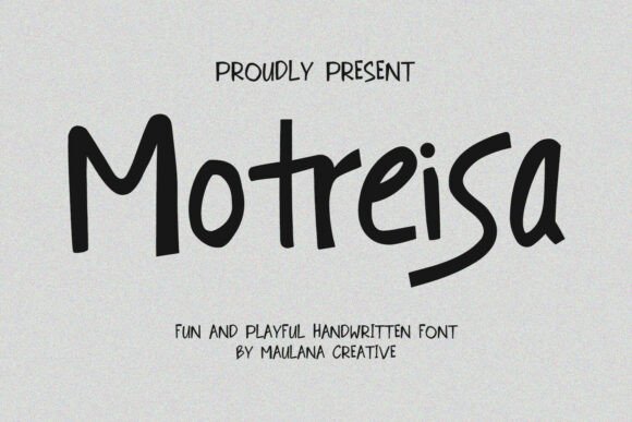 Motreisa: A Playful Handwritten Font