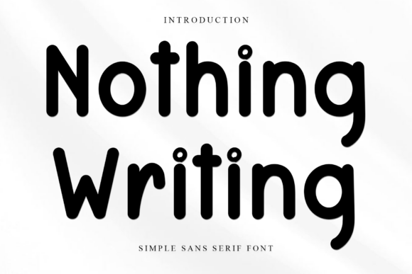 Nothing Writing Font for Business