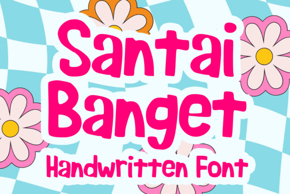 Santai Banget: A Cool Handwritten Font
