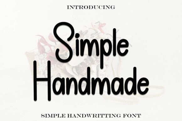 Simplehandmade: A Warm, Modern Handwritten Font